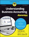 Understanding Business Accounting For Dummies - UK - Colin (Cranfield School of Management) Barrow ; John A. (University of Colorado) Tracy - 9781119413530