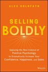 Selling Boldly - Alex Goldfayn - 9781119436355