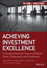 Achieving Investment Excellence - Kees Koedijk ; Alfred Slager ; Jaap van Dam - 9781119437727