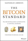 The Bitcoin Standard - Saifedean Ammous - 9781119473916