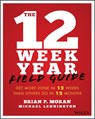 The 12 Week Year Field Guide - Brian P. Moran ; Michael Lennington - 9781119475248