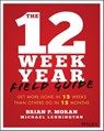 The 12 Week Year Field Guide - Brian P. Moran ; Michael Lennington - 9781119475378