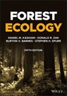 Forest Ecology - Daniel M. (Wayne State University Kashian ; Donald R. (University of Michigan Zak ; Burton V. (University of Michigan Barnes ; Stephen H. (University of Texas at Austin Spurr - 9781119476085