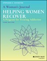 A Woman's Journal: Helping Women Recover - Stephanie S. (Columbia University Covington - 9781119523499
