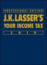 J.K. Lasser's Your Income Tax 2019 - J.K. Lasser Institute - 9781119532699