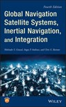 Global Navigation Satellite Systems, Inertial Navigation, and Integration - Mohinder S. Grewal ; Angus P. Andrews ; Chris G. Bartone - 9781119547815