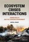 Ecosystem Crises Interactions - Merrill Singer - 9781119570011