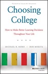 Choosing College - Michael B. Horn ; Bob Moesta - 9781119570134