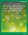 Applied Statistics and Probability for Engineers, EMEA Edition - Douglas C. (Georgia Institute of Technology) Montgomery ; George C. (Rensselaer Polytechnic Institute) Runger - 9781119585596