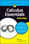 Calculus Essentials For Dummies - Mark (The Math Center Ryan - 9781119591207