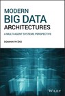 Modern Big Data Architectures - Dominik Ryzko - 9781119597933
