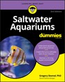 Saltwater Aquariums For Dummies - Gregory Skomal - 9781119612681