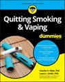 Quitting Smoking & Vaping For Dummies - Charles H. Elliott ; Laura L. Smith - 9781119616955