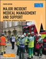 Major Incident Medical Management and Support - Advanced Life Support Group (ALSG) - 9781119634669