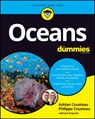 Oceans For Dummies - Ashlan Cousteau ; Philippe Cousteau ; Joseph Kraynak - 9781119654438