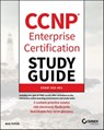 CCNP Enterprise Certification Study Guide: Implementing and Operating Cisco Enterprise Network Core Technologies - Ben Piper - 9781119658801