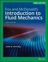 Fox and McDonald's Introduction to Fluid Mechanics, EMEA Edition - Robert W. (Purdue University) Fox ; Alan T. (Purdue University) McDonald ; John W. (The University of Wisconsin Mitchell - 9781119665953