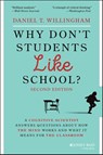 Why Don't Students Like School? - Daniel T. (University of Virginia) Willingham - 9781119715665