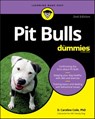 Pit Bulls For Dummies - D. Caroline Coile - 9781119720812