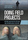 Doing Field Projects - John (Purchase College Forrest - 9781119734611