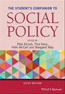 The Student's Companion to Social Policy - Pete Alcock ; Tina Haux ; Vikki McCall ; Margaret May - 9781119744887