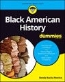 Black American History For Dummies - Ronda Racha Penrice - 9781119780878