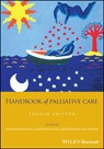 Handbook of Palliative Care - Richard Kitchen ; Christina (University Hospitals of Leicester and LOROS) Faull ; Sarah Russell - 9781119784364