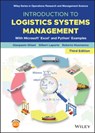Introduction to Logistics Systems Management - Gianpaolo (University of Lecce Ghiani ; Gilbert (HEC Montreal Laporte ; Roberto (University of Calabria Musmanno - 9781119789390