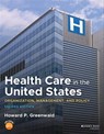 Health Care in the United States - Howard P. Greenwald - 9781119812227