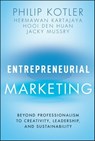 Entrepreneurial Marketing - Philip Kotler ; Hermawan Kartajaya ; Hooi Den Huan ; Jacky Mussry - 9781119835431