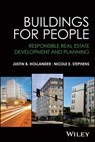 Buildings for People - Justin B. Hollander ; Nicole E. Stephens - 9781119846581