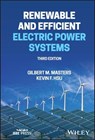 Renewable and Efficient Electric Power Systems - Gilbert M. Masters ; Kevin F. Hsu - 9781119847120