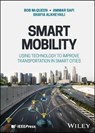 Smart Mobility - Bob McQueen ; Ammar Safi ; Shafia Alkheyaili - 9781119847151