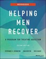 Helping Men Recover - Stephanie S. Covington ; Dan Griffin ; Rick Dauer - 9781119886495