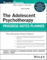 The Adolescent Psychotherapy Progress Notes Planner - Arthur E. Jongsma Jr. ; Katy Pastoor ; David J. Berghuis ; Timothy J. Bruce - 9781119906414