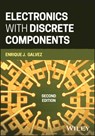 Electronics with Discrete Components - Enrique J. (University of Notre Dame) Galvez - 9781119913139