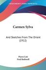 Carmen Sylva - Pierre Loti - 9781120171283
