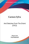 Carmen Sylva - Pierre Loti - 9781120171283