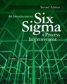An Introduction to Six Sigma and Process Improvement - James (Carl H. Lindner College of Business Evans ; William (Professor Emeritus of Management Lindsay - 9781133604587