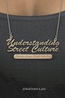 Understanding Street Culture - Jonathan (City University of London Ilan - 9781137028594