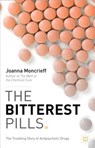 The Bitterest Pills - J. Moncrieff - 9781137277435