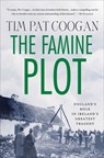 The Famine Plot - Tim Pat Coogan - 9781137278838