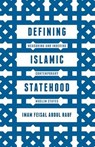 Defining Islamic Statehood - ABDUL RAUF,  Imam Feisal - 9781137446817