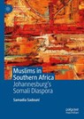 Muslims in Southern Africa - Samadia Sadouni - 9781137467072