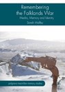 Remembering the Falklands War - MALTBY,  Sarah - 9781137556592