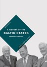 A History of the Baltic States - Andres (University of Tartu Kasekamp - 9781137573643