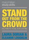 Stand Out from the Crowd - Eleanor (Academic Support Office Loughlin ; Laura (Durham University Dorian - 9781137608017