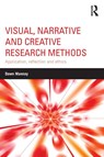 Visual, Narrative and Creative Research Methods - Dawn (Cardiff University Mannay - 9781138024328