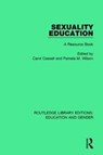 Sexuality Education - Carol Cassell ; Pamela M. Wilson - 9781138040694