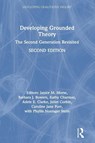 Developing Grounded Theory - Janice M. (University of Utah Morse ; Barbara J. Bowers ; Kathy Charmaz ; Adele E. Clarke - 9781138049994